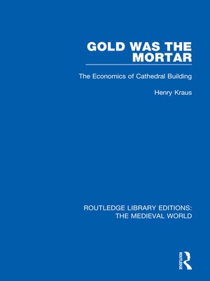 cover image of Gold Was the Mortar